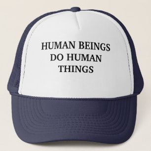 Boné Seres Humanos Fazem Coisas Humanas T-shirt