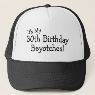 Boné Seu meu aniversário de 30 anos Beyotches