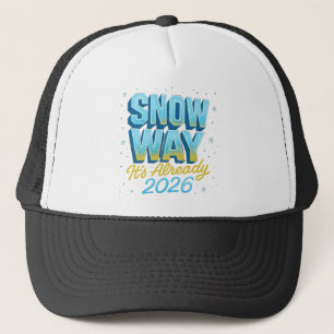 Boné Snow Way It's 2026 Funny New Year / Winter