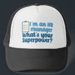 Boné Super-herói Engraçado de Recursos Humanos<br><div class="desc">Sou gerente de RH,  qual é a sua superpotência? Um presente engraçado do departamento de recursos humanos para um representante de RH em fonte azul.</div>