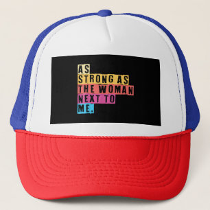 Boné Tão Fortes Quanto As Mulheres Ao Meu Lado Empodera