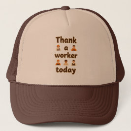 Boné Thank a Worker Today Minimal Typography Design