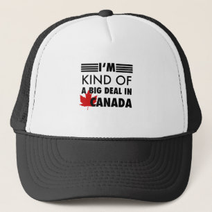 Boné Tipo de I'm de uma grande coisa em Canadá