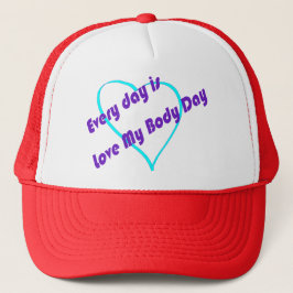 Boné Todos os dias o Dia do Amor Meu Corpo