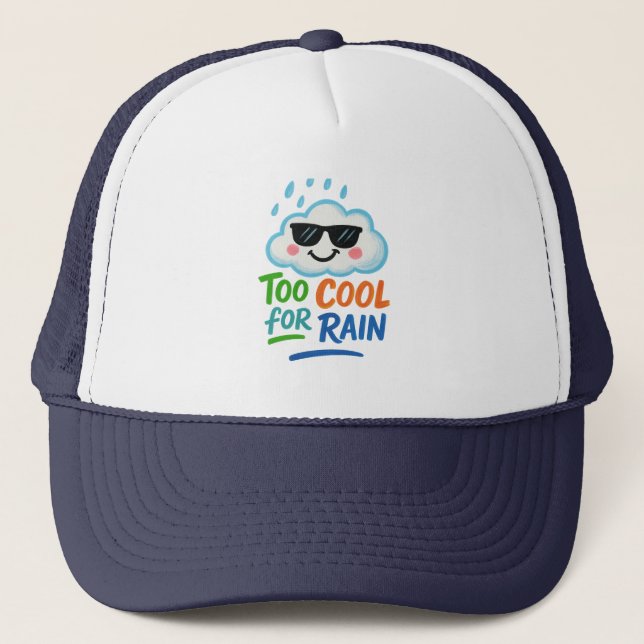 Boné Too Cool for Cute Rain Fun Cloud Any Person (Frente)