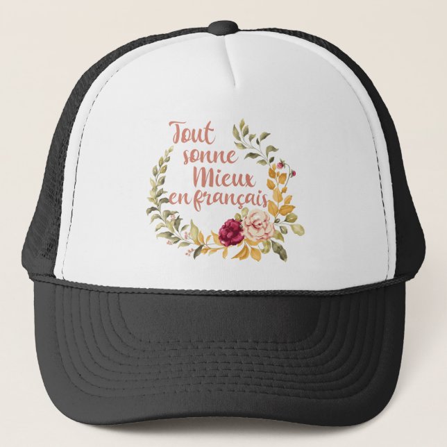 Boné Tout Sonne Mieux en Français French (Frente)