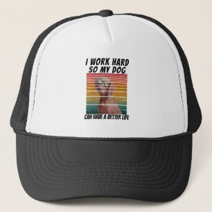 Boné trabalho duro para que o meu cão tenha uma vida me