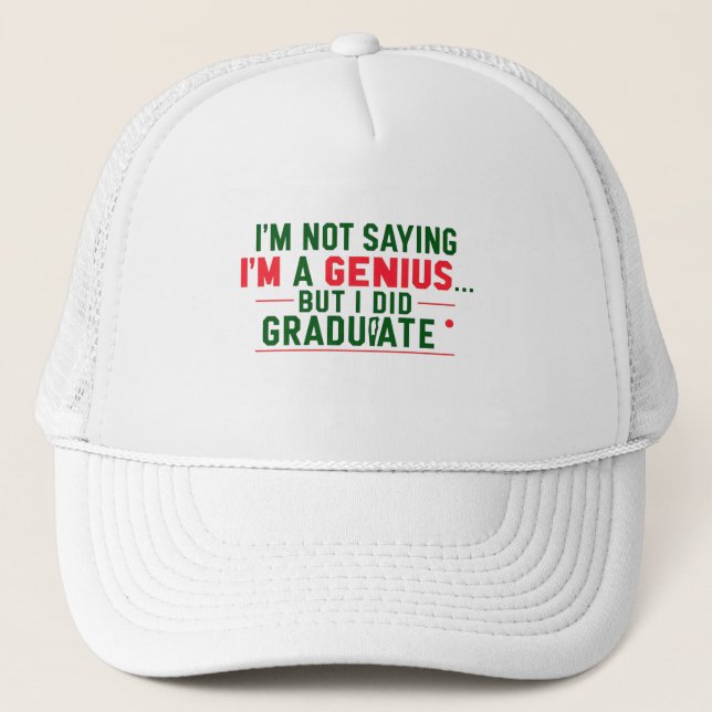 Boné Trucker Hat- funny Graduation Quote (Frente)