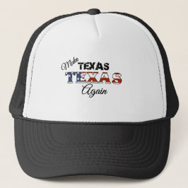 Boné Trucker Hat: Torne Texas novamente