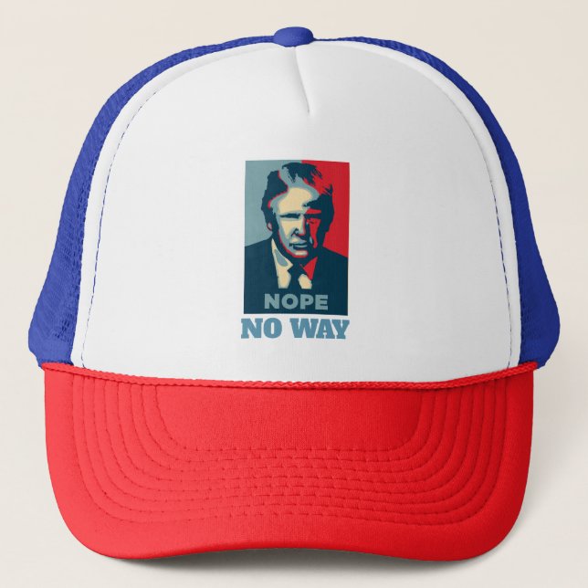 Boné Trump Nope No Way Trucker Hat (Frente)