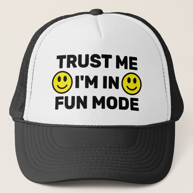 Boné Trust Me - I'm In Fun Mode™ Trucker Hat (Frente)