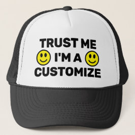 Boné Trust Me Trucker Hat (Customize It!)