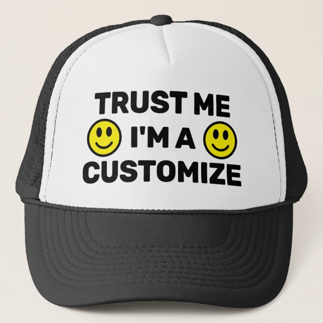 Boné Trust Me Trucker Hat (Customize It!) (Frente)
