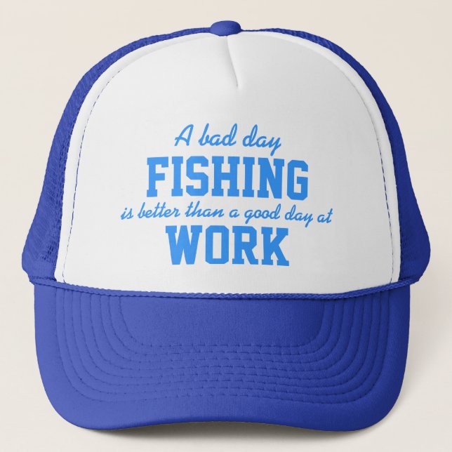 Boné Um dia mau que pesca melhor do que um bom dia no (Frente)
