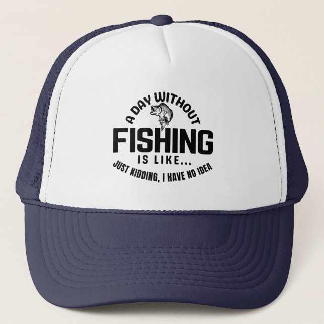 Boné um dia sem pesca é como só brincando eu tenho  (Frente)