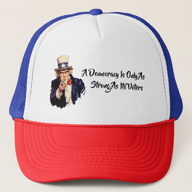 Boné Uma Democracia Só É Tão Forte Como Os Seus Eleitor (Frente)