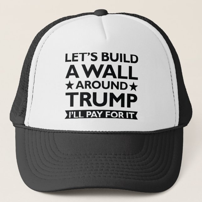 Boné Uma Parede À Volta De Trump (Frente)