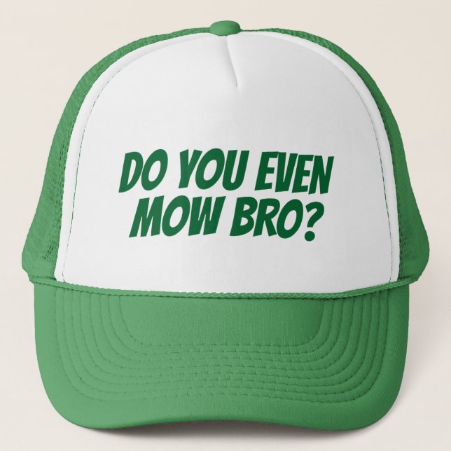 Boné Você Até Mow Bro? Lawn Mower Trucker Hat (Frente)
