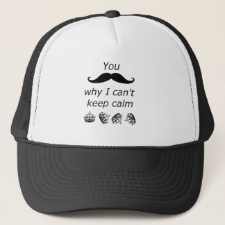 Boné Você bigode porque eu não posso manter a calma