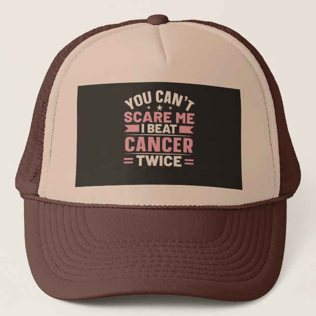 Boné Você não pode me assustar, eu ganho Cancer duas ve (Frente)
