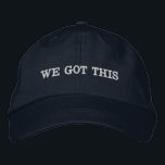 Boné We Got This Inspirational Quote Motivational Words<br><div class="desc">This embroidered baseball cap features "WE GOT THIS" in white text on a dark hat. For everyday motivation,  encouragement gifts,  team support,  or anyone who needs a reminder they can handle it.</div>