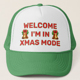 Boné Welcome - I'm In Christmas Mode™ Trucker Hat