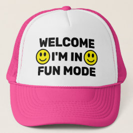 Boné Welcome - I'm In Fun Mode™ Trucker Hat