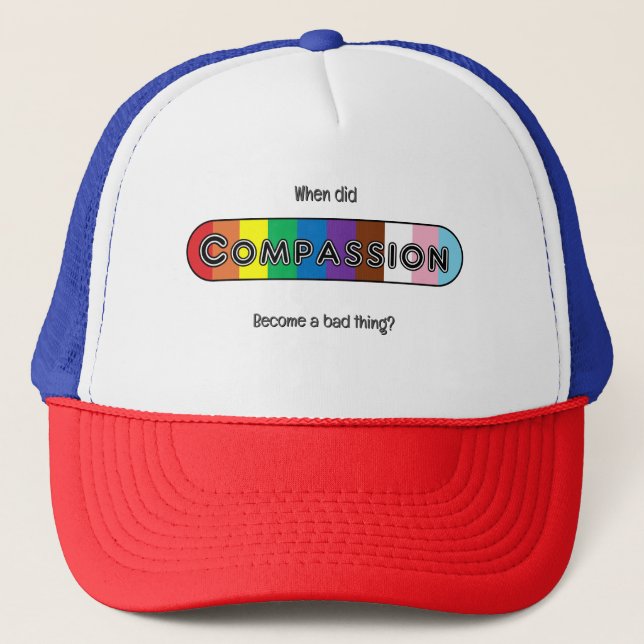 Boné When did compassion become a bad thing? (Frente)