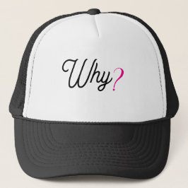Boné WHY? Minimalist Trendy Statement Cap – Trucker Hat