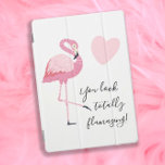 Bonita Girly Flamingo Totalmente Incrível Branca R<br><div class="desc">Um cobrir brilhante e rosado flamingo iPad Pro com texto engraçado,  "Você parece totalmente incrível."</div>