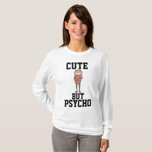 BONITA, MAS PSIQUO Meninas T-shirts engraçadas