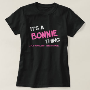 Bonnie, você não entenderia T-Shirt