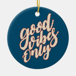 Bons Vibes Apenas Dia de os namorados Ornamento