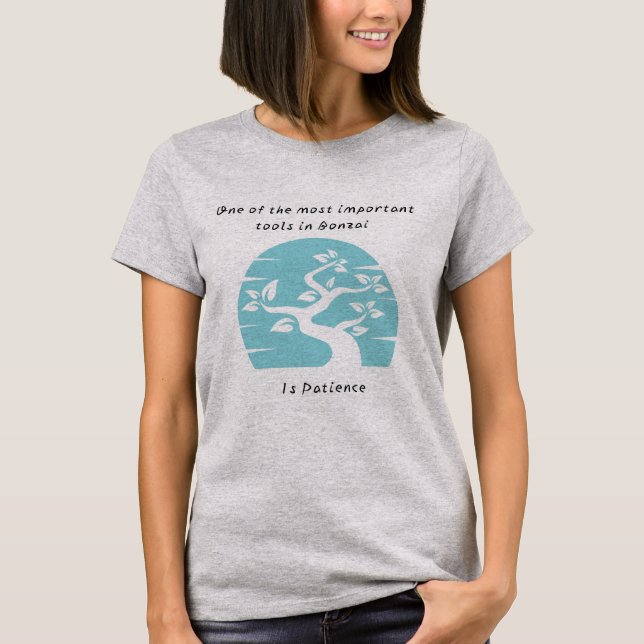 Bonsai Patience T-Shirt (Frente)
