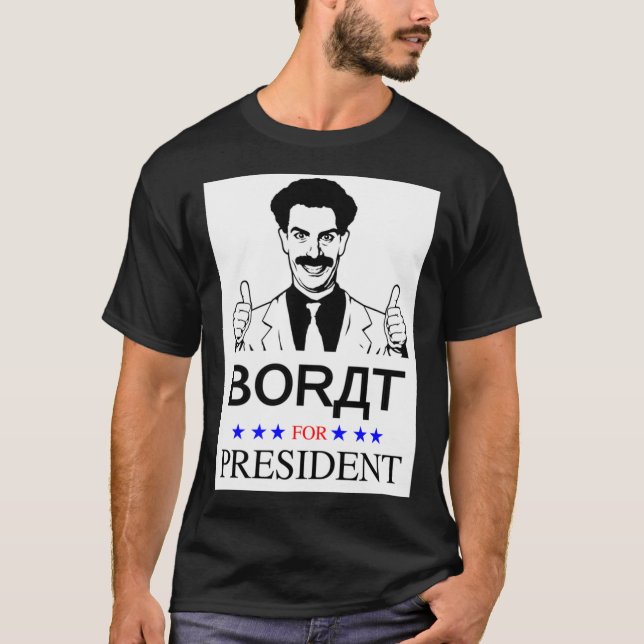 Borat for President Classic T-Shirt (Frente)