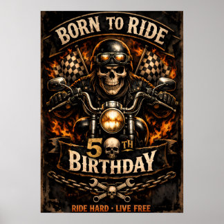 Born to Ride 50th Birthday Biker Skull Poster
