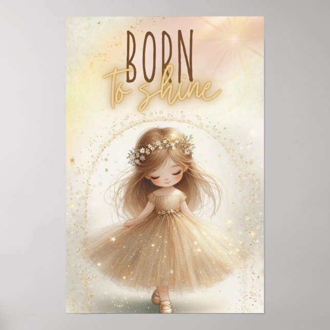 Born to shine, Girl poster (Frente)