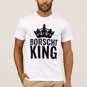 BORSCHT KING T-SHIRTS