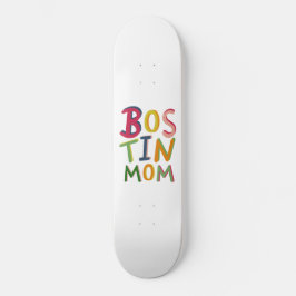 Bostin Mãe Palavras de Campo Negro skate