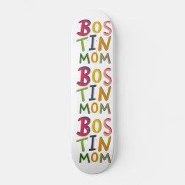 Bostin Mãe Palavras de Campo Negro skate