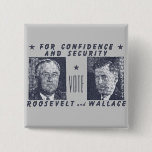 Bóton Quadrado 5.08cm 1940 voto Roosevelt + Wallace, cinza