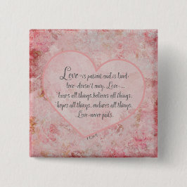 Bóton Quadrado 5.08cm 1 Cor 13 - O amor é o amor do paciente é gentil