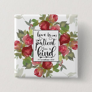 Bóton Quadrado 5.08cm 1 Corinthians 13:4 O amor é o amor do paciente é