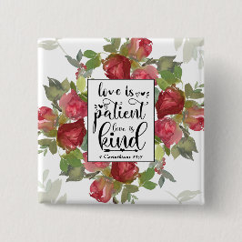 Bóton Quadrado 5.08cm 1 Corinthians 13:4 O amor é o amor do paciente é g