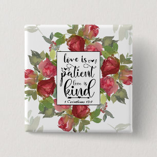 Bóton Quadrado 5.08cm 1 Corinthians 13:4 O amor é o amor do paciente é g