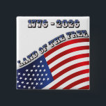 Bóton Quadrado 5.08cm 250 Years USA  Freedom 1776-2026 Patriotic<br><div class="desc">This 250 Years USA Freedom 1776–2026 patriotic button commemorates 250 years of American independence. Created for the Semiquincentennial, it honors the 250th anniversary of the Declaration of Independence in 2026. The bold American flag design paired with “Land of the Free” highlights the enduring spirit of liberty since 1776. A meaningful...</div>