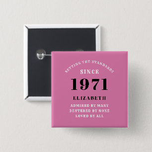 Bóton Quadrado 5.08cm 50º Aniversário de 1971 Preto Rosa Para Sua Person