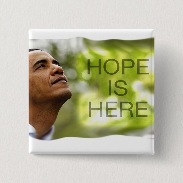 Bóton Quadrado 5.08cm A esperança quadrada do botão está aqui (Frente)