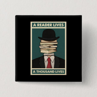 Bóton Quadrado 5.08cm A Reader Lives a Thousand Lives Bibliophile Wisdom