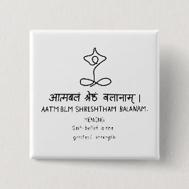 Bóton Quadrado 5.08cm Aatmblm Shrestham Balanam - sanskrit quote